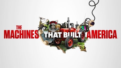 The Machines That Built America scene 3