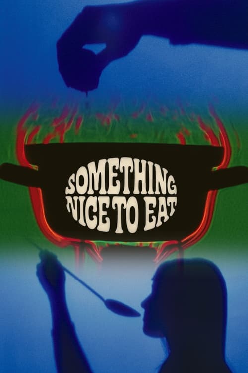Poster for Something Nice to Eat
