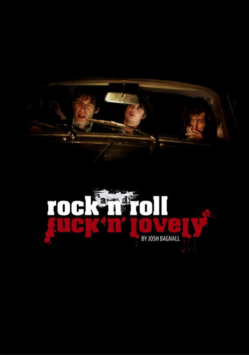 Poster for Rock And Roll Fuck 'n' Lovely