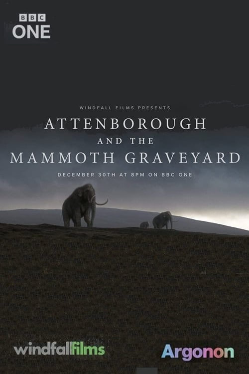 Poster for Attenborough and the Mammoth Graveyard