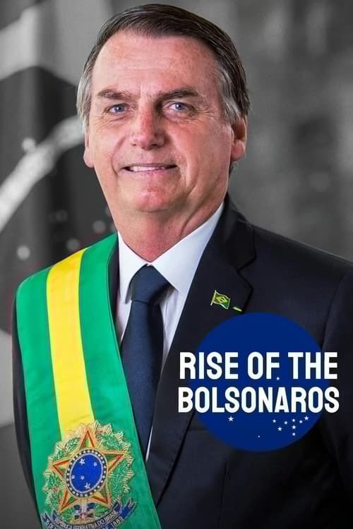 Poster for The Boys from Brazil: Rise of the Bolsonaros