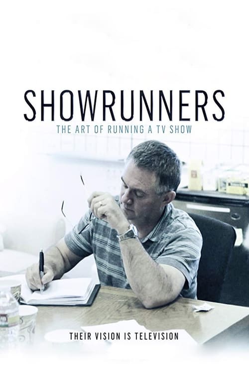 Poster for Showrunners: The Art of Running a TV Show