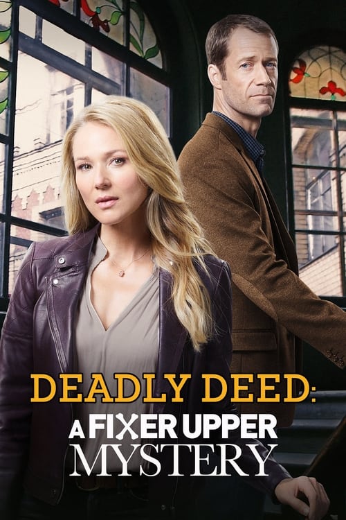 Poster for Deadly Deed: A Fixer Upper Mystery
