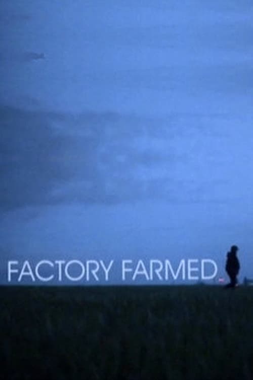 Poster for Factory Farmed