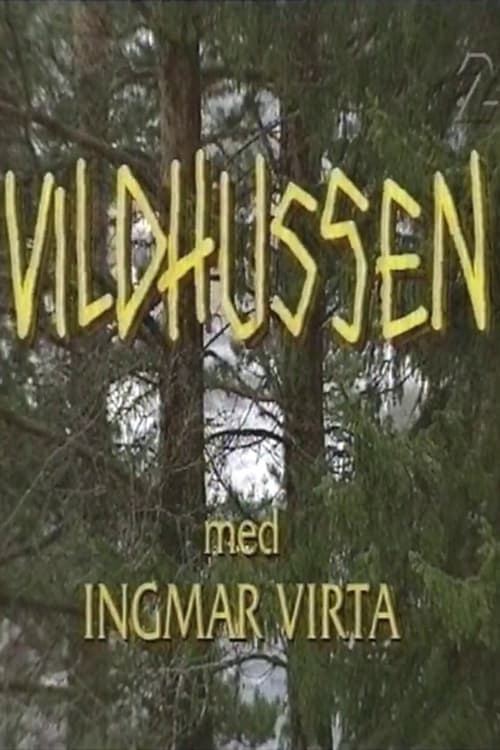 Poster for Vildhussen