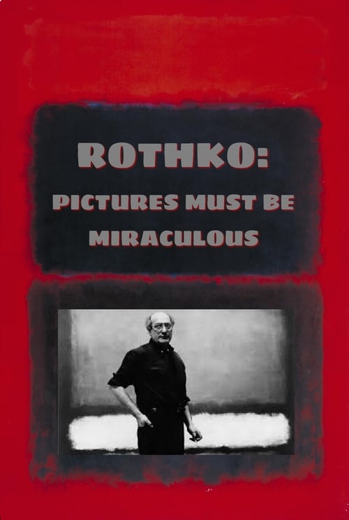 Poster for Rothko: Pictures Must Be Miraculous