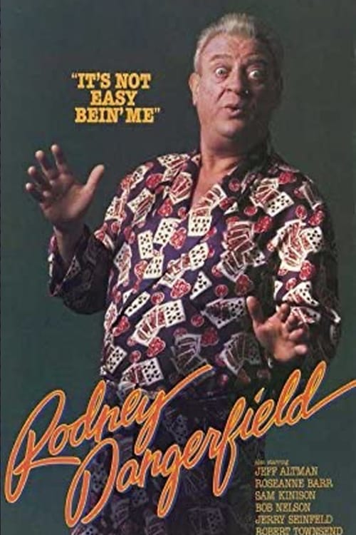 Poster for Rodney Dangerfield: It's Not Easy Bein' Me