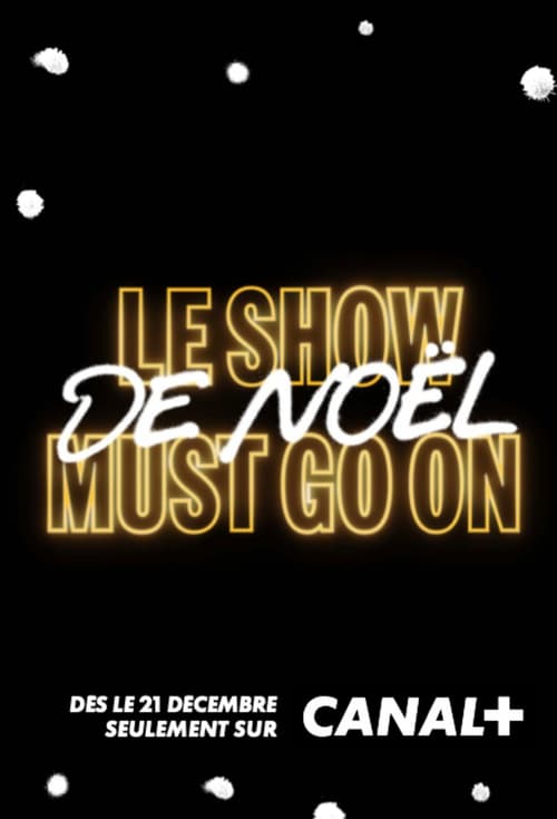 Poster for Le Show de Noël Must Go On