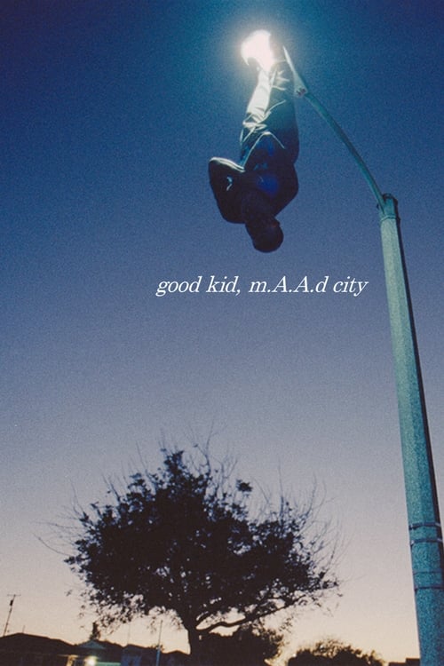 Poster for good kid, m.A.A.d city