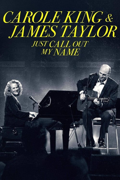 Poster for Carole King & James Taylor: Just Call Out My Name