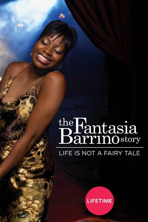 Poster for Life Is Not a Fairytale: The Fantasia Barrino Story