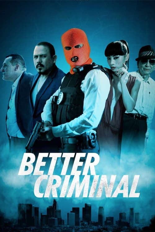 Poster for Better Criminal