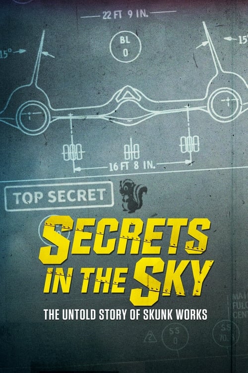 Poster for Secrets in the Sky: The Untold Story of Skunk Works