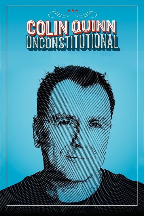 Poster for Colin Quinn: Unconstitutional