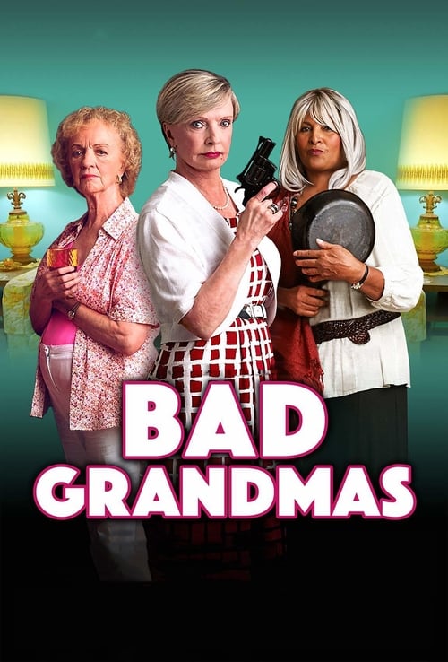 Poster for Bad Grandmas