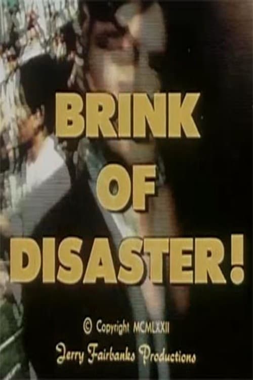 Poster for Brink of Disaster!