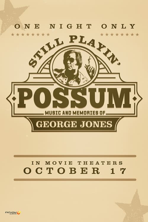 Poster for Still Playin' Possum: Music and Memories of George Jones