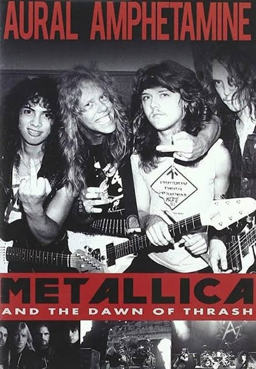 Poster for Aural Amphetamine: Metallica and the Dawn of Thrash