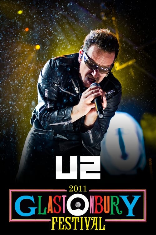 Poster for U2: Live at Glastonbury 2011
