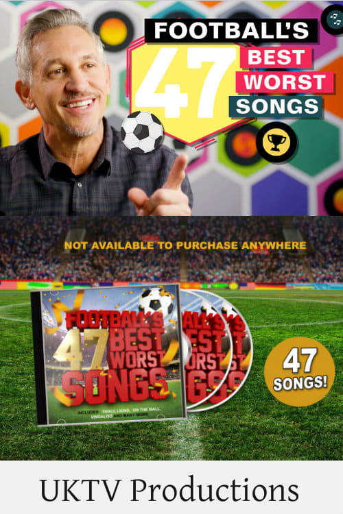 Poster for Football's 47 Best Worst Songs