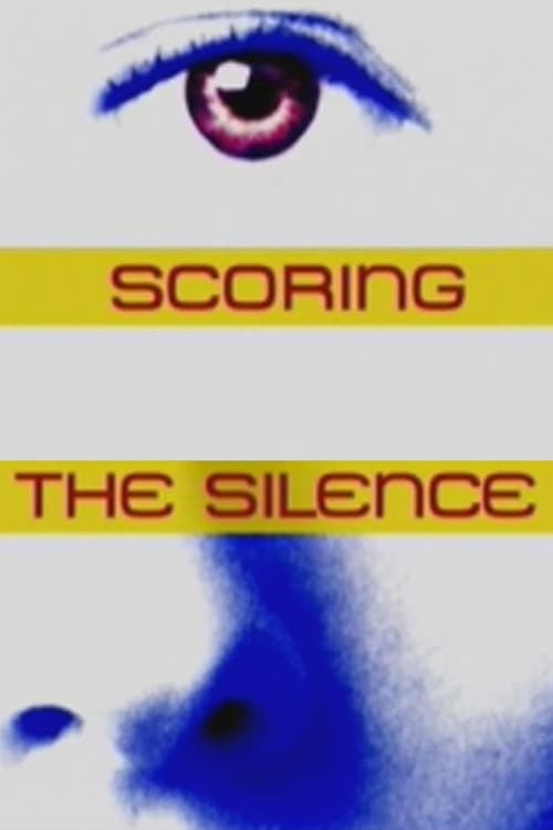 Poster for Scoring the Silence