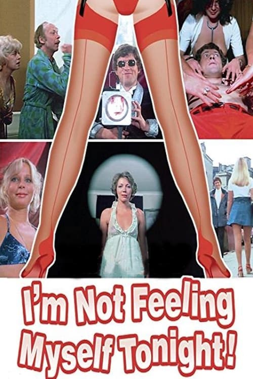 Poster for I'm Not Feeling Myself Tonight