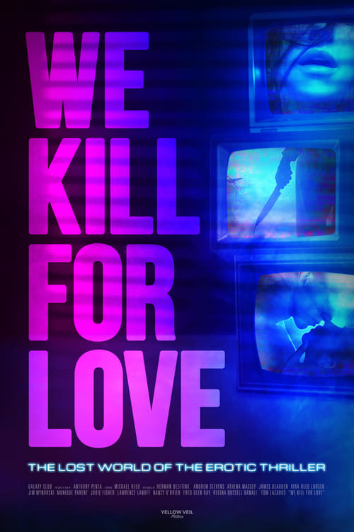 Poster for We Kill for Love