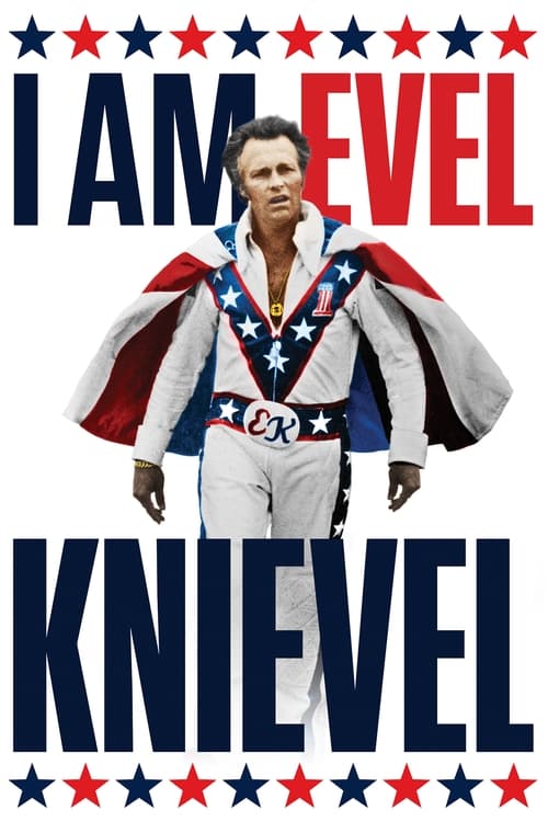 Poster for I Am Evel Knievel
