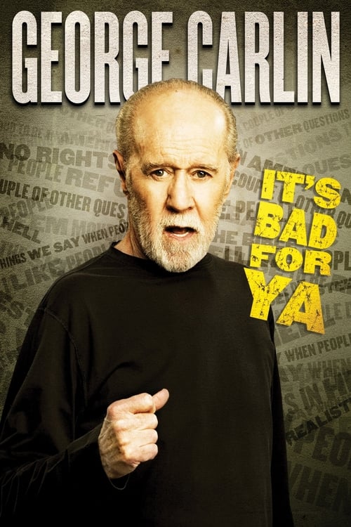 Poster for George Carlin: It's Bad for Ya!