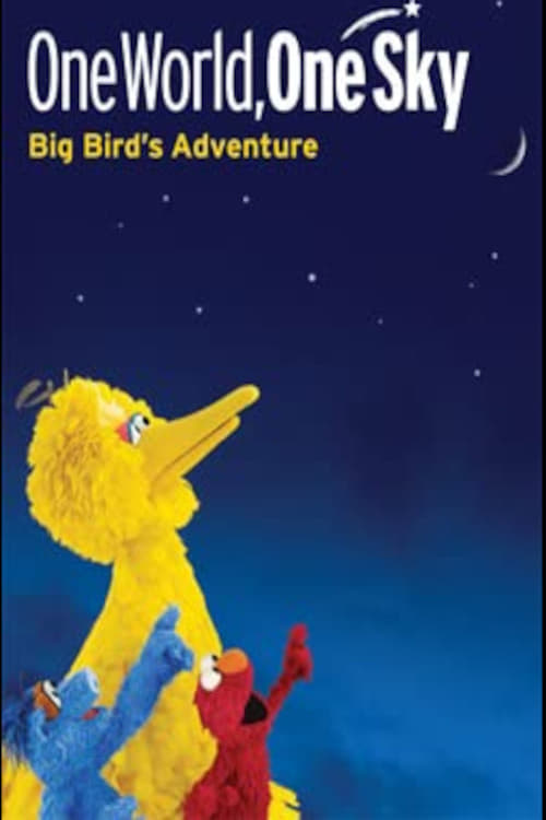 Poster for One World, One Sky: Big Bird’s Adventure