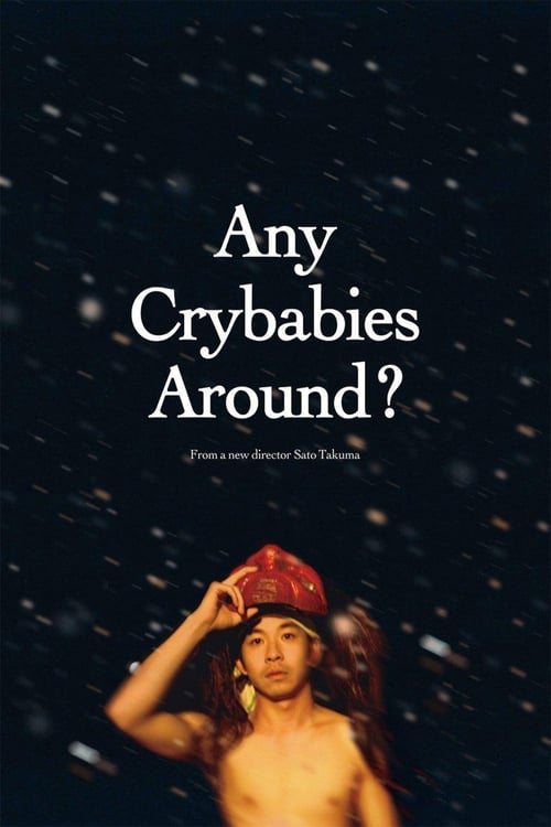 Poster for Any Crybabies Around?