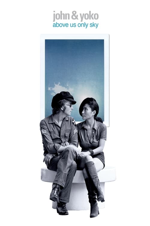 Poster for John & Yoko: Above Us Only Sky