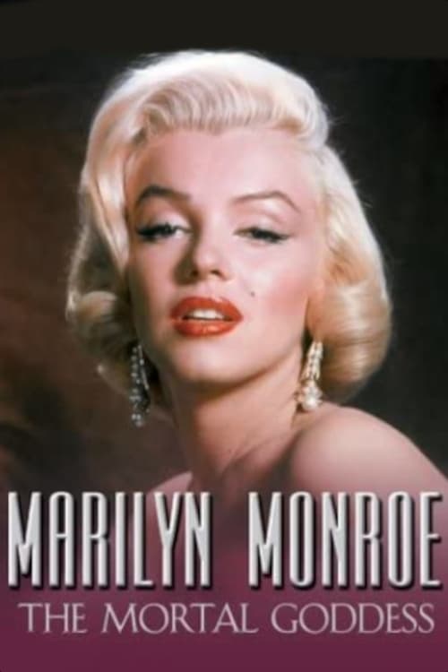 Poster for Marilyn Monroe: The Mortal Goddess