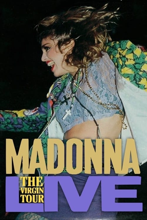 Poster for Madonna: The Virgin Tour — Live