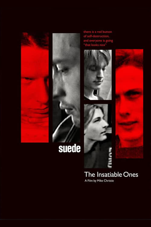 Poster for Suede: The Insatiable Ones