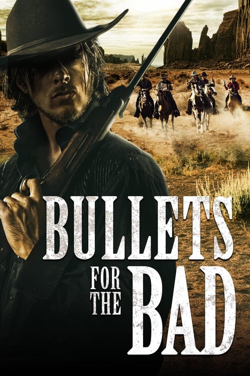 Poster for Bullets for the Bad