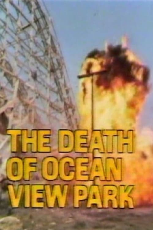 Poster for The Death of Ocean View Park