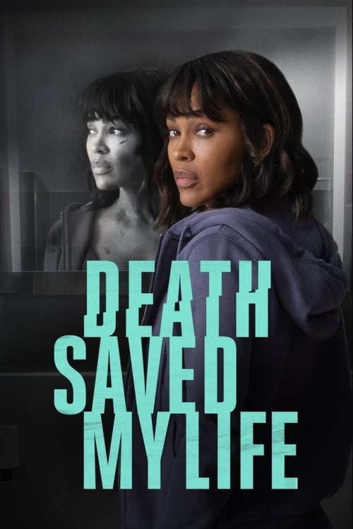 Poster for Death Saved My Life