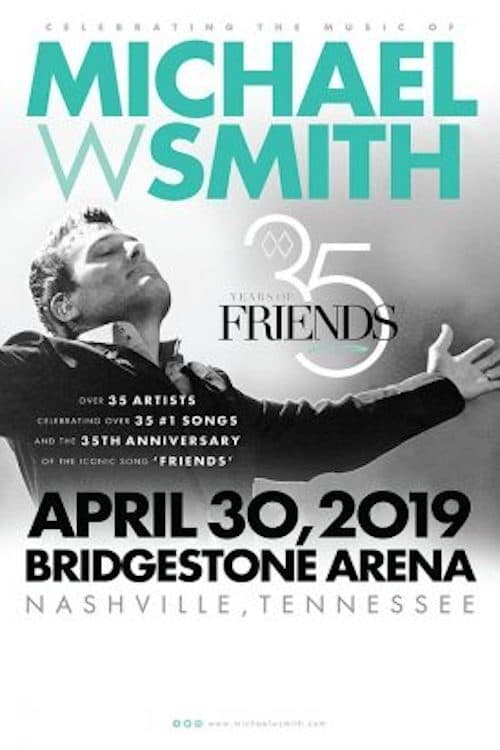 Poster for 35 Years of Friends: Celebrating the Music of Michael W. Smith