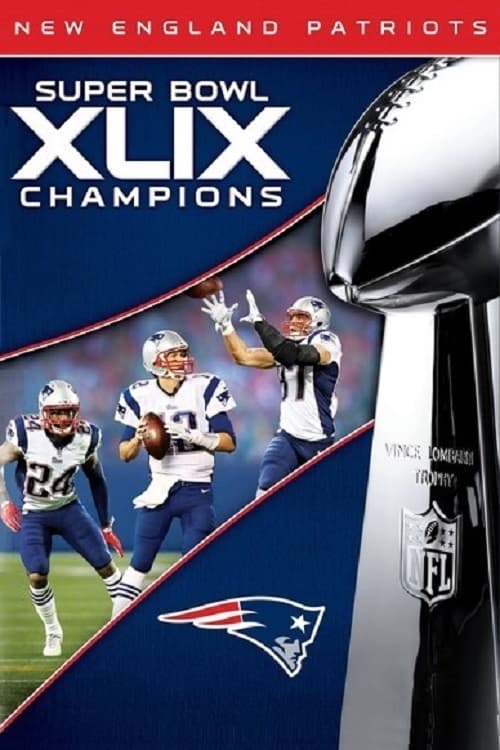 Poster for Super Bowl XLIX Champions: New England Patriots