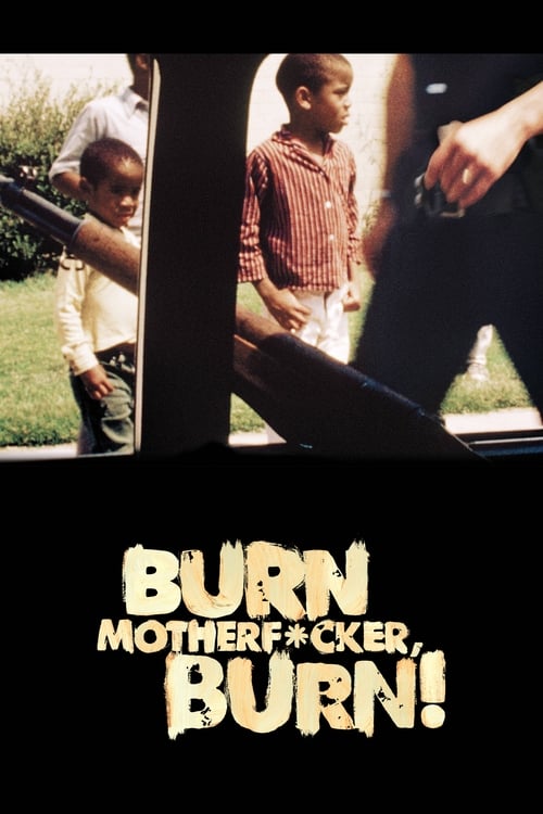 Poster for Burn Motherfucker, Burn!
