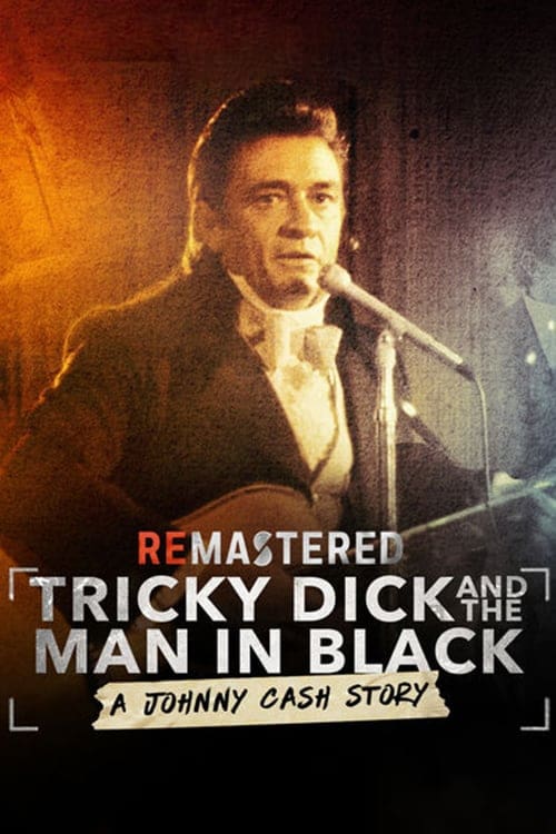 Poster for ReMastered: Tricky Dick & The Man in Black