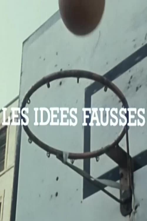 Poster for Les Idées fausses