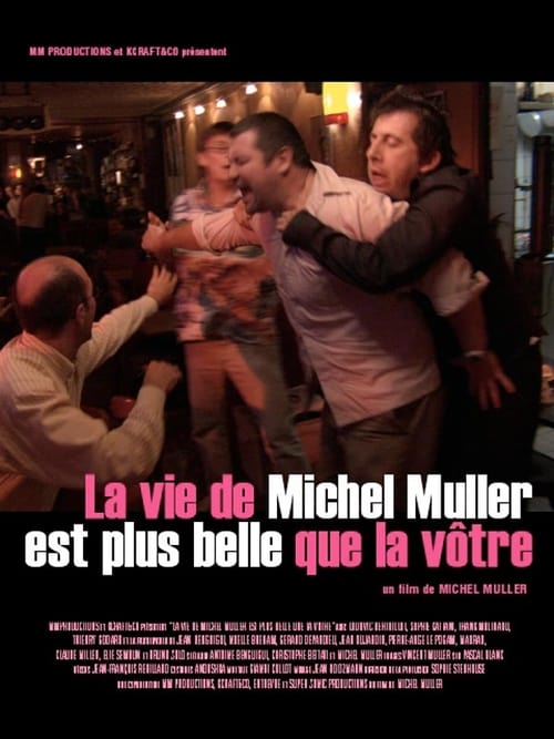 Poster for La vie de Michel Muller est plus belle que la vôtre