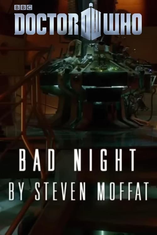Poster for Doctor Who: Night and The Doctor: Bad Night