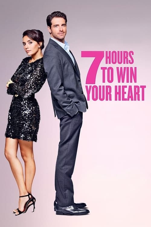Poster for ‎7 Hours to Win Your Heart