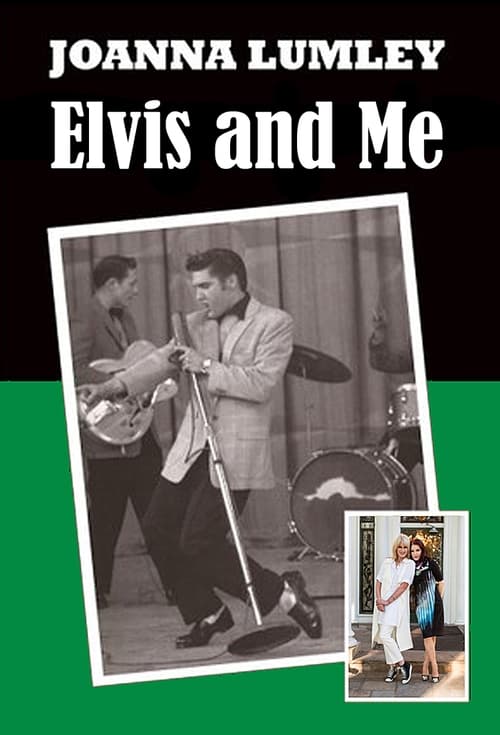Poster for Joanna Lumley: Elvis and Me