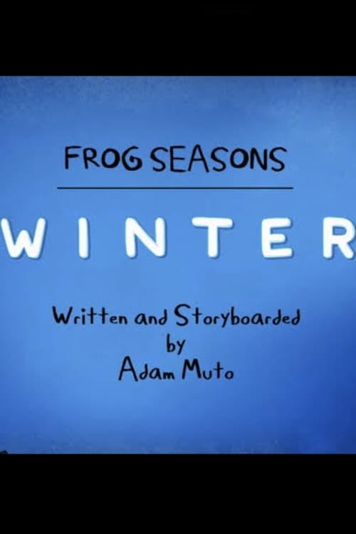 Poster for Frog Seasons: Winter