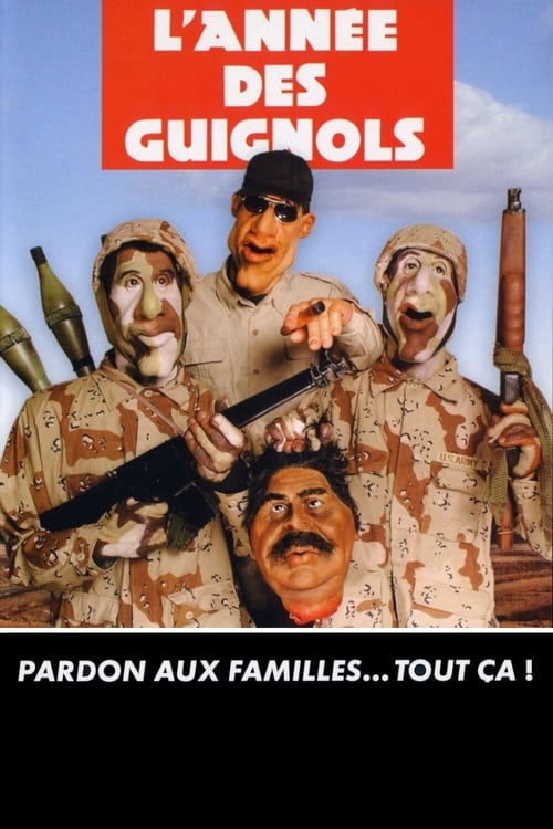 Poster for L'Année des Guignols - Pardon aux familles... Tout ça !