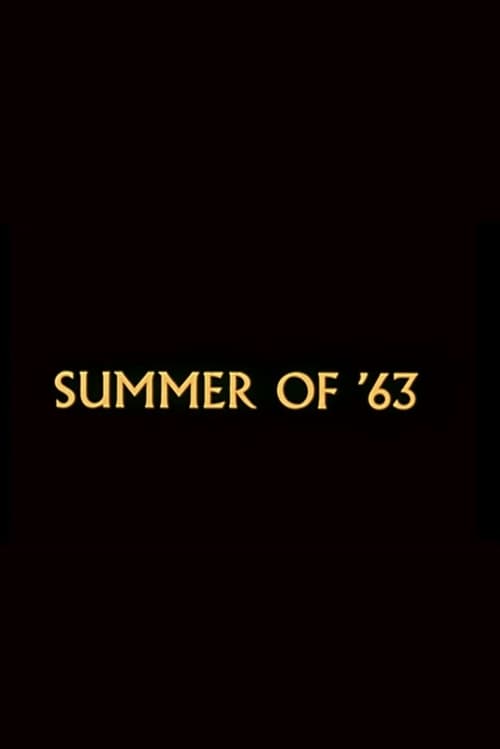 Poster for Summer of '63